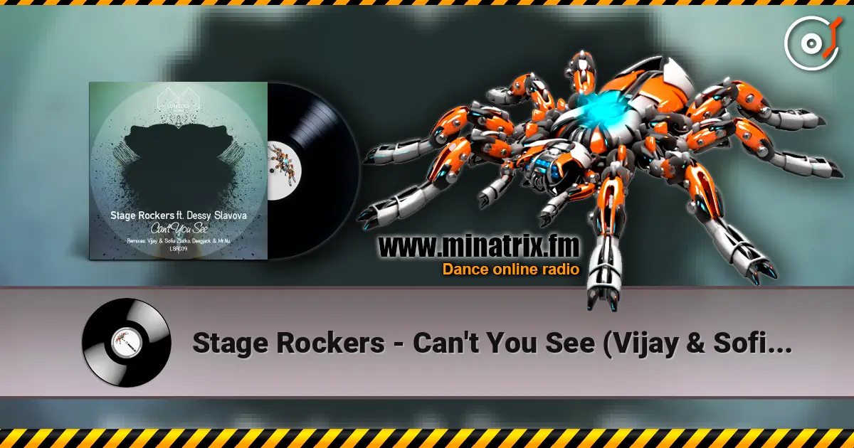 Stage Rockers - Can't You See (Vijay & Sofia Zlatko Remix) 高品质在线收听 | Minatrix.FM