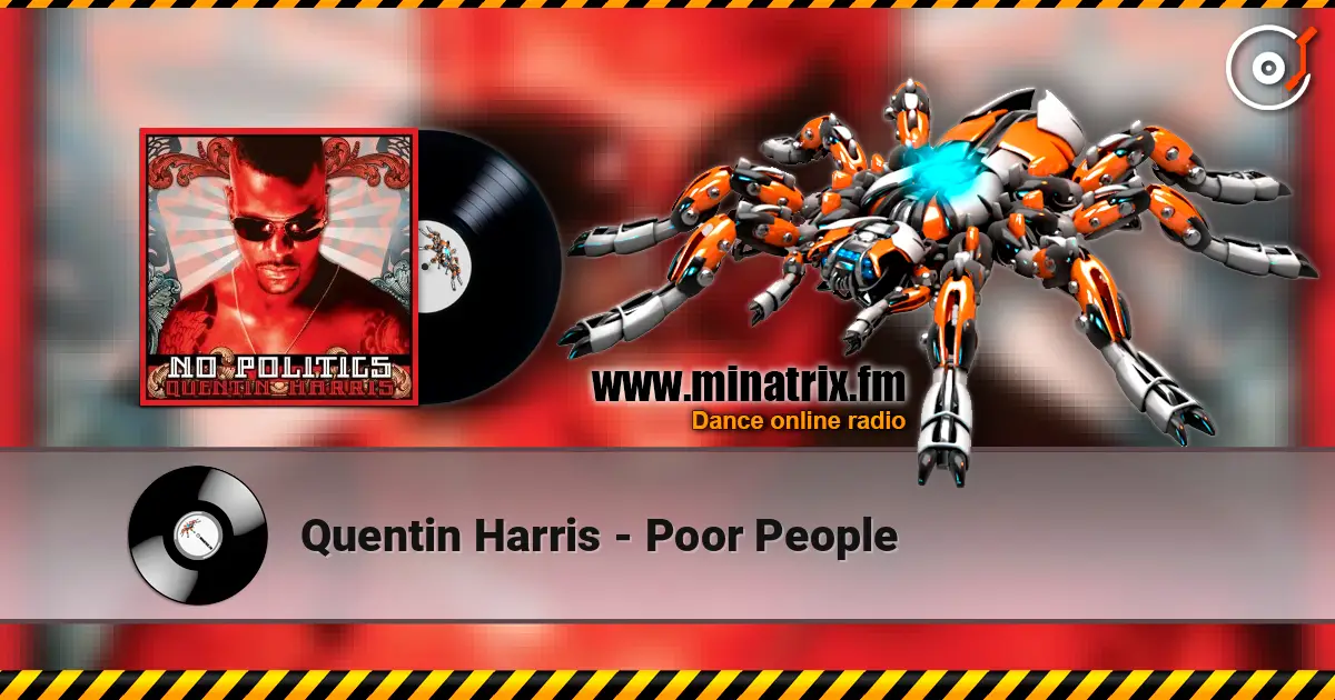 Quentin Harris - Poor People 高品质在线收听 | Minatrix.FM