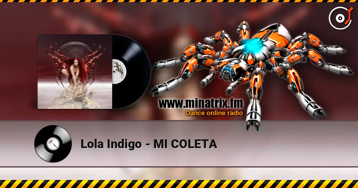 Lola Indigo - MI COLETA 高品质在线收听 | Minatrix.FM