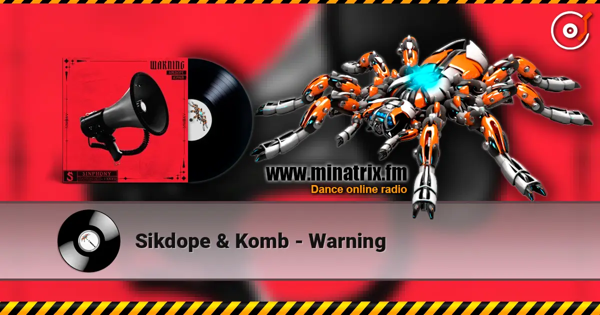 Sikdope & Komb - Warning 高品质在线收听 | Minatrix.FM