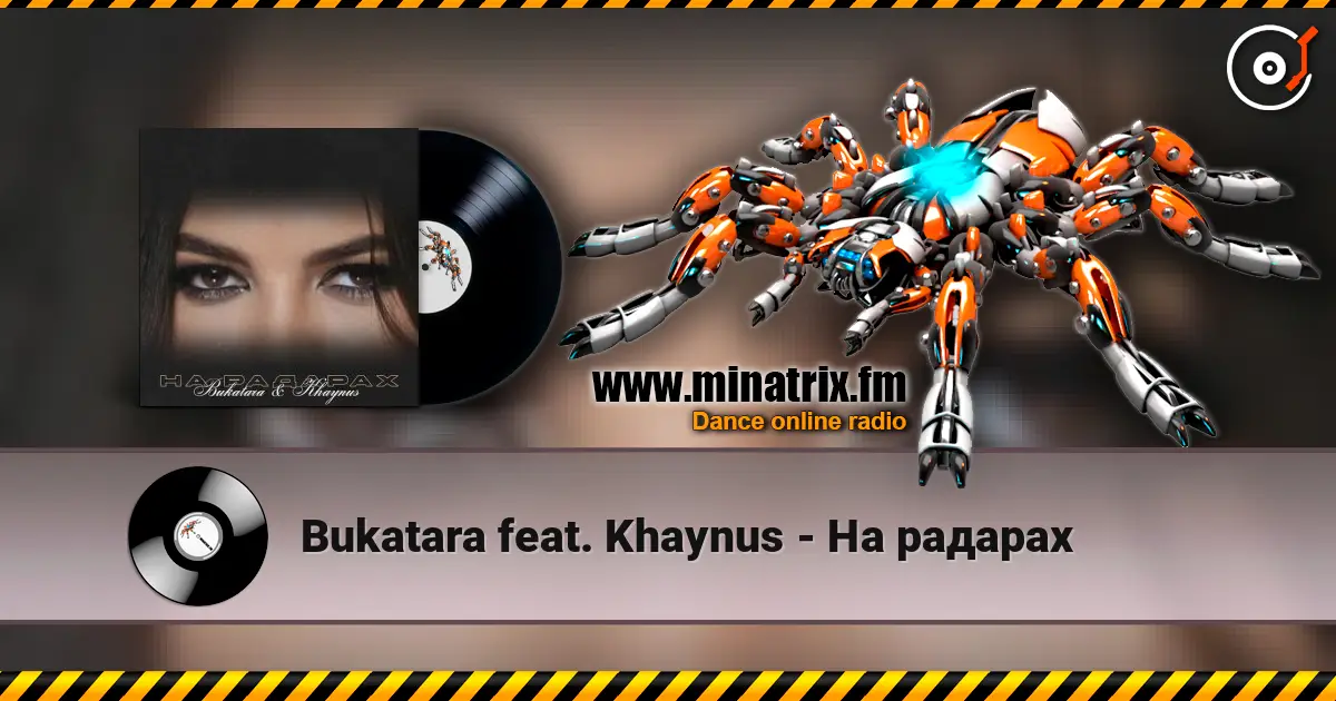 Bukatara feat. Khaynus - На радарах 高品质在线收听 | Minatrix.FM