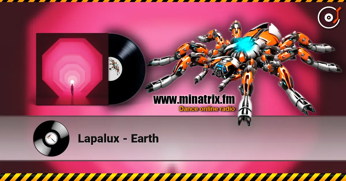 Lapalux - Earth 高品质在线收听 | Minatrix.FM