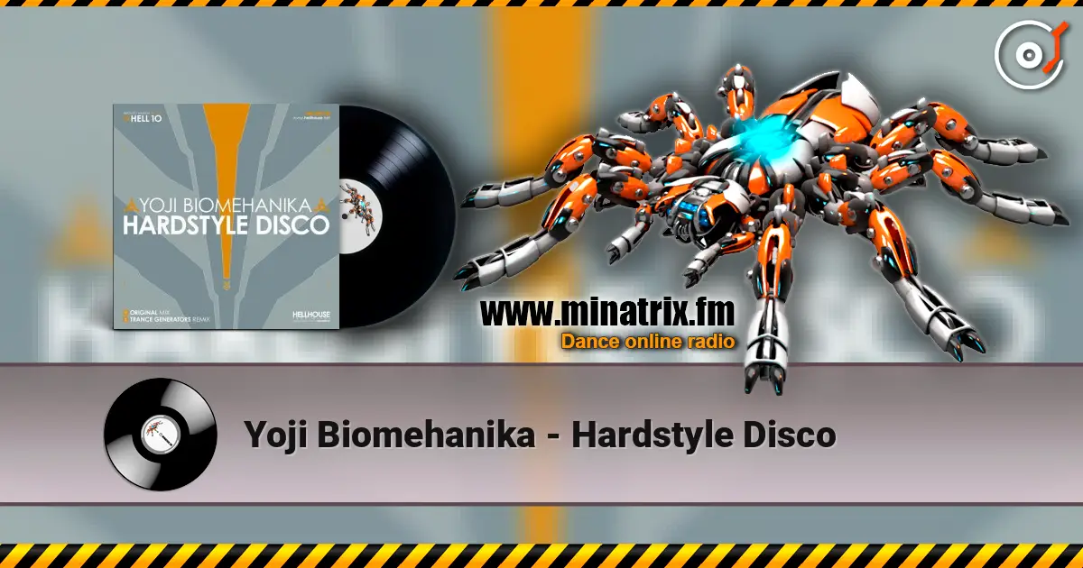 Yoji Biomehanika - Hardstyle Disco 高品质在线收听 | Minatrix.FM