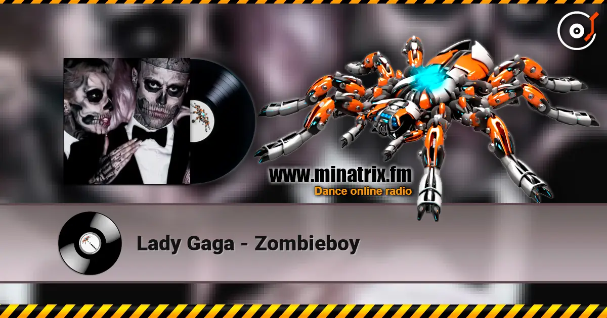 Lady Gaga - Zombieboy 高品质在线收听 | Minatrix.FM