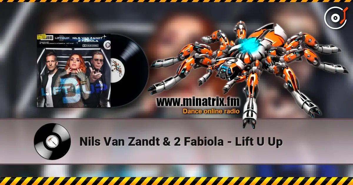Nils Van Zandt & 2 Fabiola - Lift U Up 高品质在线收听 | Minatrix.FM
