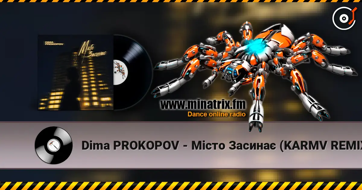 Dima PROKOPOV - Місто Засинає (KARMV REMIX) 高品质在线收听 | Minatrix.FM