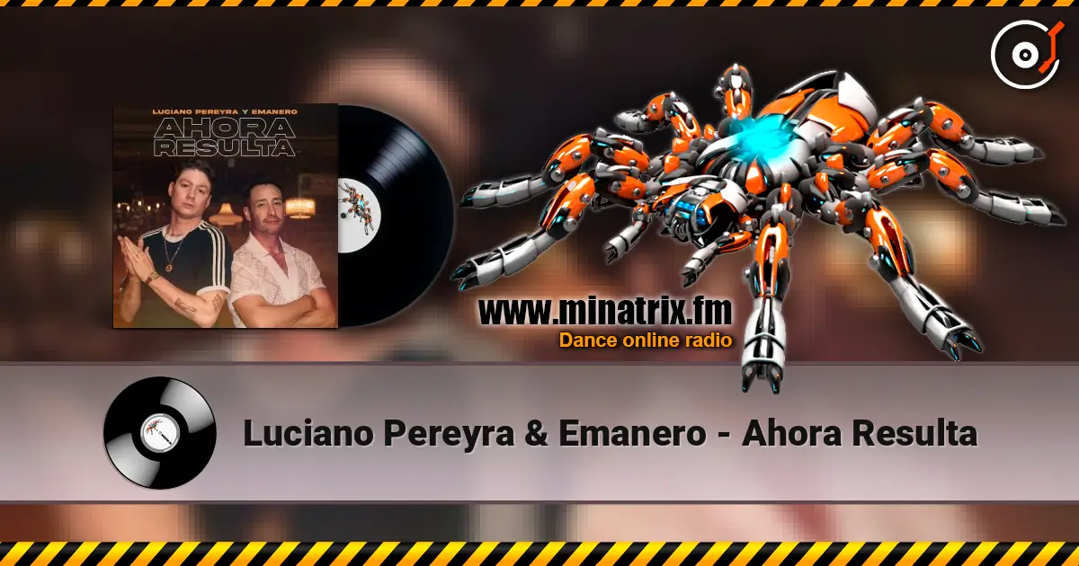 Luciano Pereyra & Emanero - Ahora Resulta 高品质在线收听 | Minatrix.FM