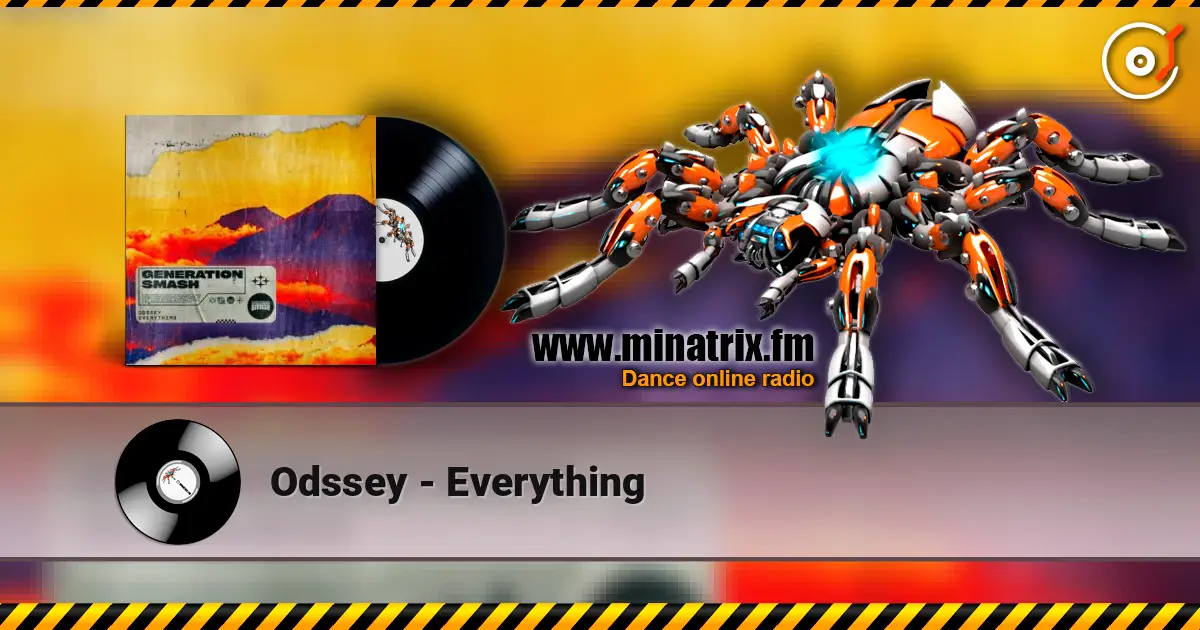 Odssey - Everything 高品质在线收听 | Minatrix.FM