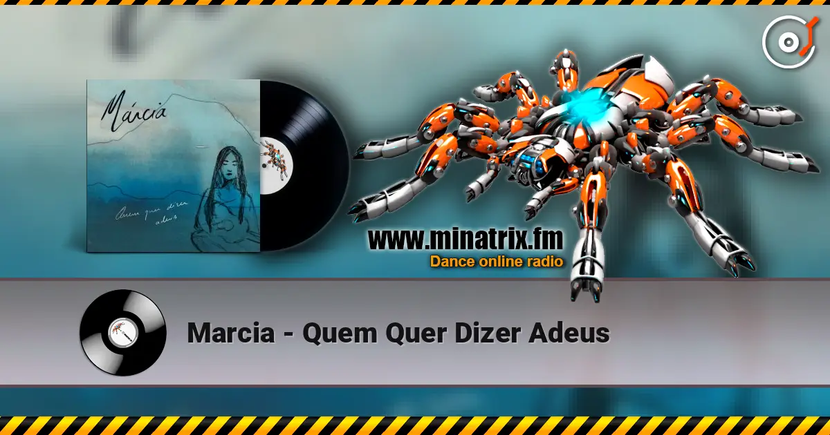 Marcia - Quem Quer Dizer Adeus 高品质在线收听 | Minatrix.FM