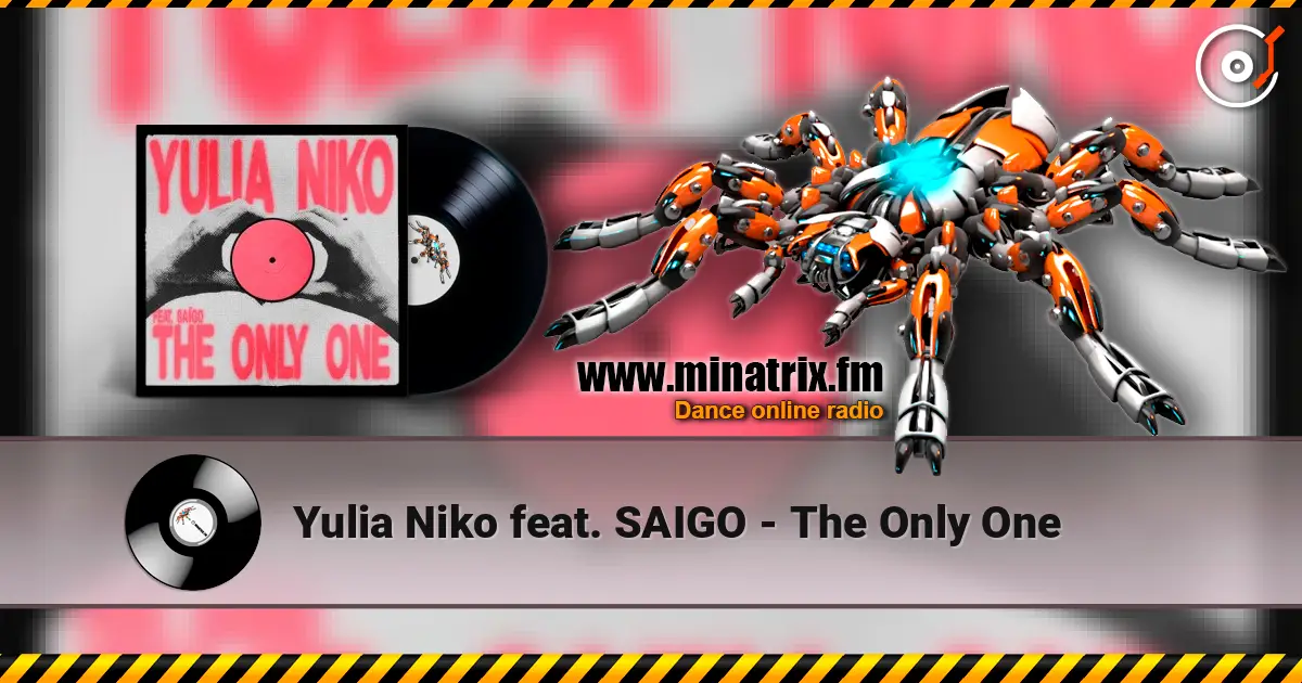 Yulia Niko feat. SAIGO - The Only One 高品质在线收听 | Minatrix.FM