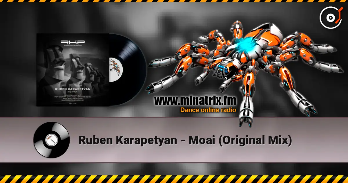 Ruben Karapetyan - Moai (Original Mix) 高品质在线收听 | Minatrix.FM
