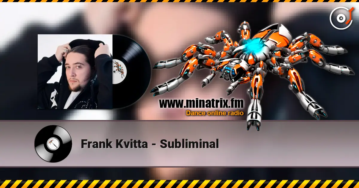 Frank Kvitta - Subliminal 高品质在线收听 | Minatrix.FM