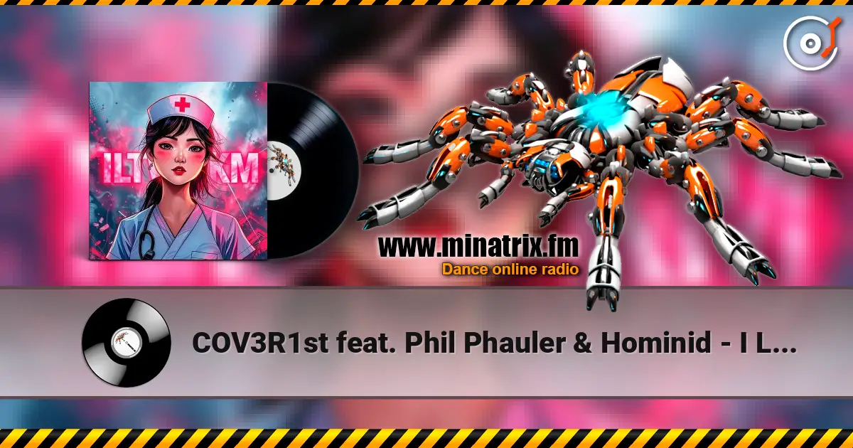 COV3R1st feat. Phil Phauler & Hominid - I Like The Way You Kiss Me 高品质在线收听 | Minatrix.FM
