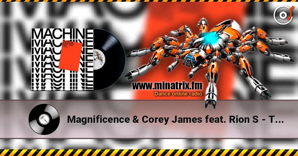 Magnificence & Corey James feat. Rion S - Time Machine (Extended Mix) 高品质在线收听 | Minatrix.FM