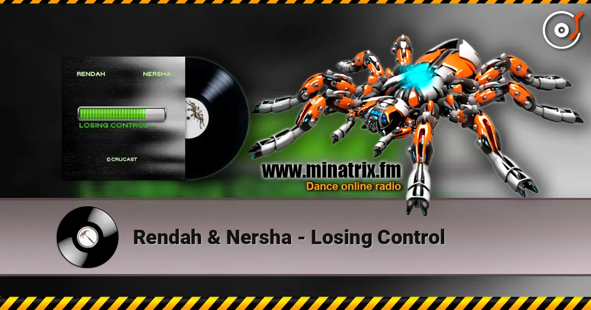 Rendah & Nersha - Losing Control 高品质在线收听 | Minatrix.FM