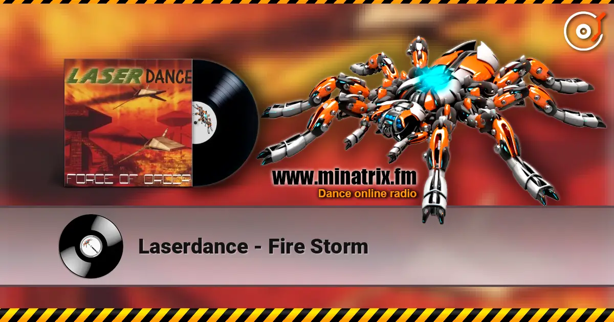 Laserdance - Fire Storm 高品质在线收听 | Minatrix.FM