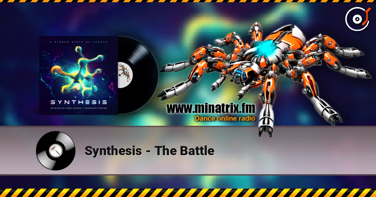 Synthesis - The Battle 高品质在线收听 | Minatrix.FM