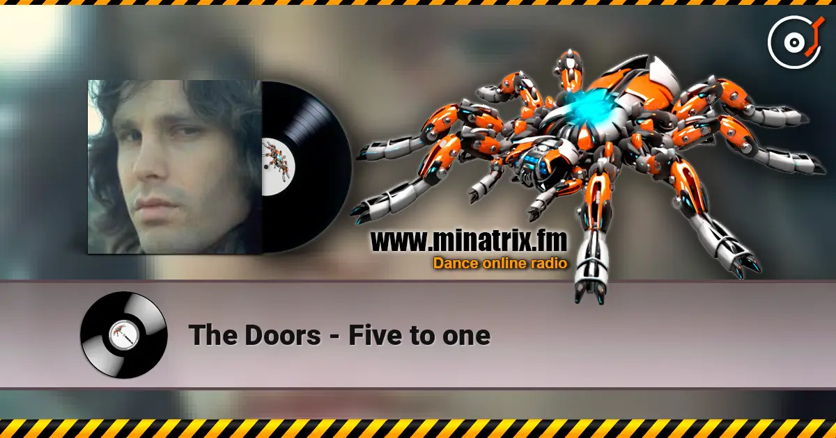 The Doors - Five to one 高品质在线收听 | Minatrix.FM