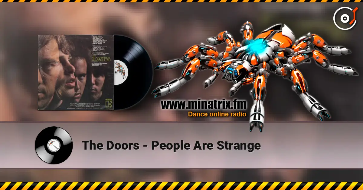 The Doors - People Are Strange 高品质在线收听 | Minatrix.FM
