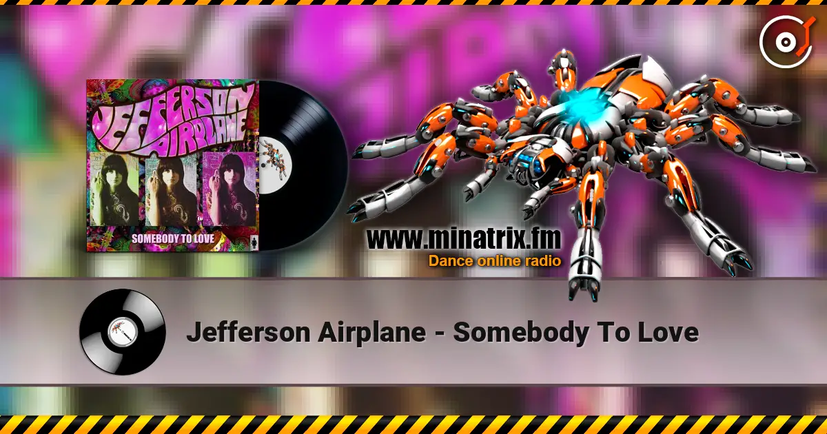 Jefferson Airplane - Somebody To Love 高品质在线收听 | Minatrix.FM