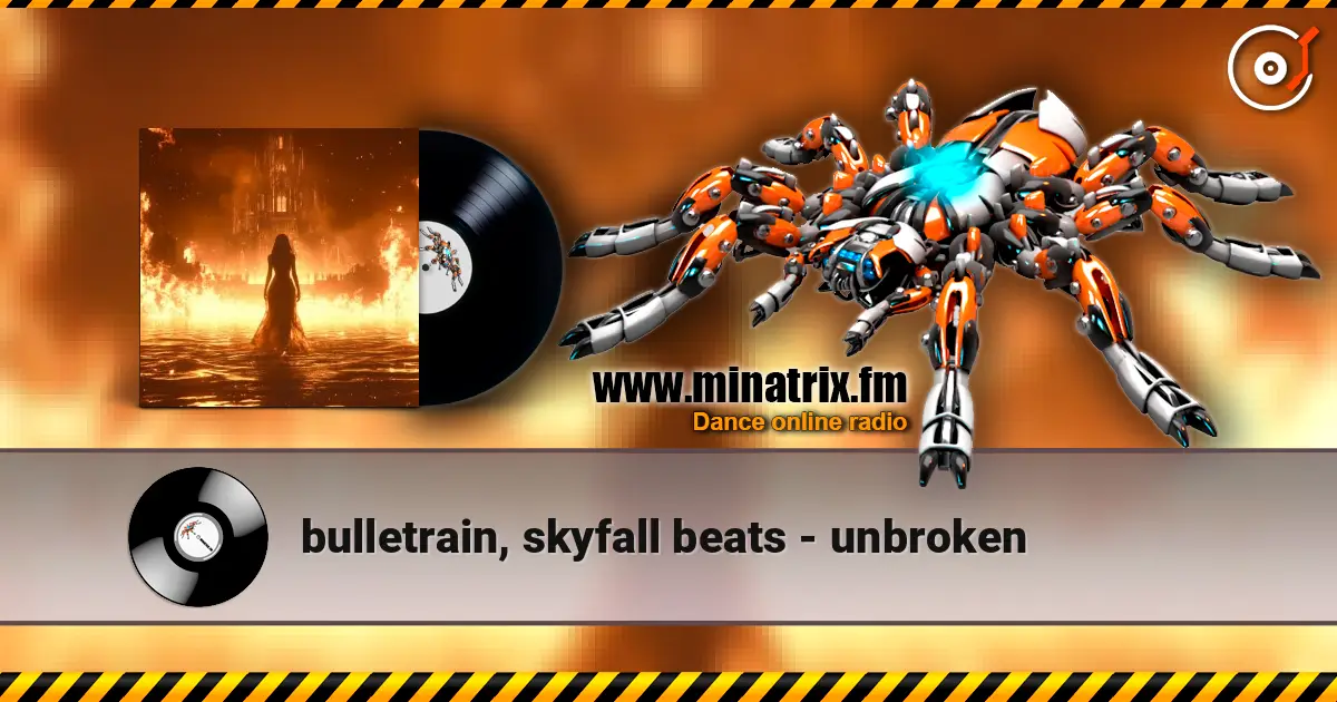 bulletrain, skyfall beats - unbroken 高品质在线收听 | Minatrix.FM