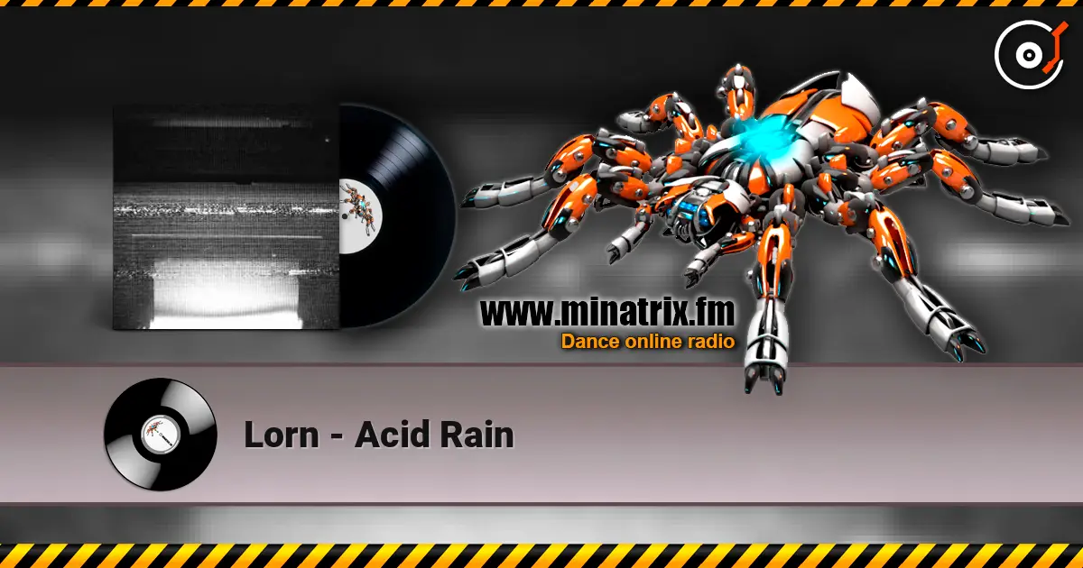 Lorn - Acid Rain 高品质在线收听 | Minatrix.FM