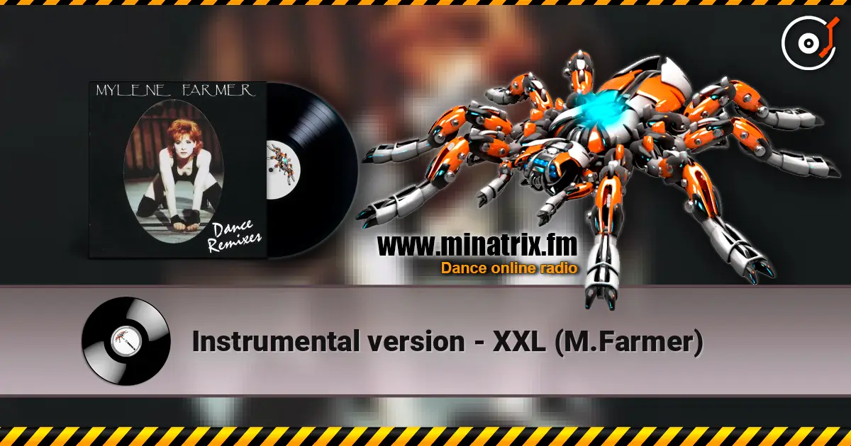 Instrumental version - XXL (M.Farmer) 高品质在线收听 | Minatrix.FM