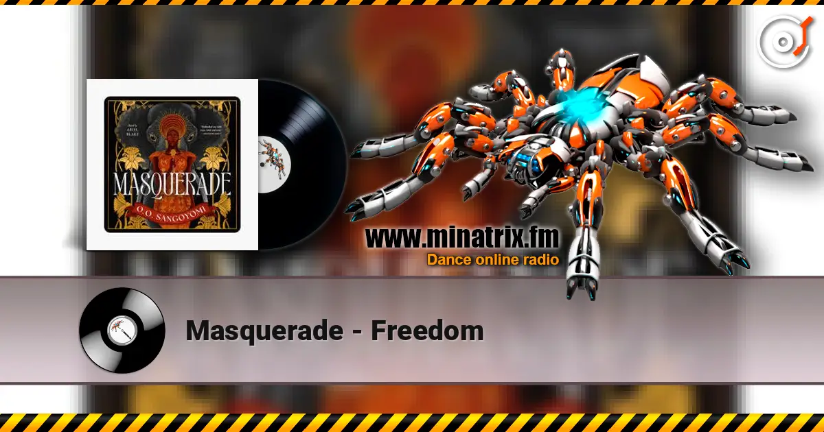 Masquerade - Freedom 高品质在线收听 | Minatrix.FM