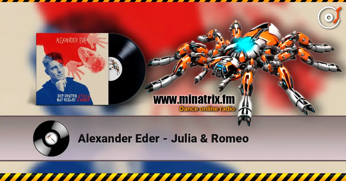 Alexander Eder - Julia & Romeo 高品质在线收听 | Minatrix.FM
