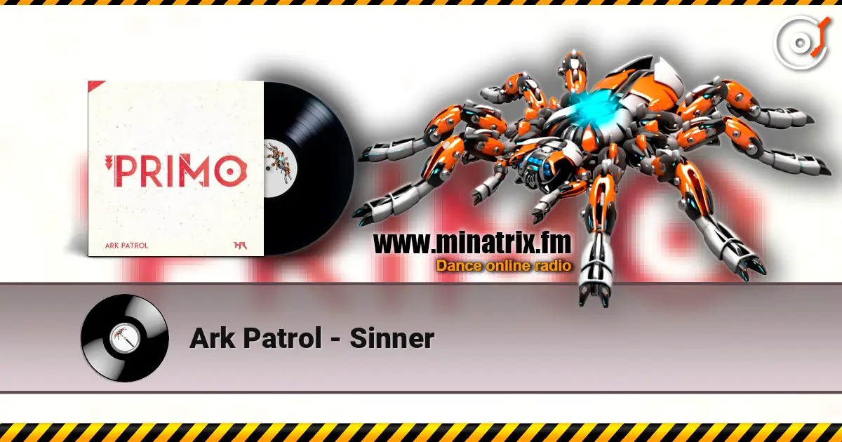 Ark Patrol - Sinner 高品质在线收听 | Minatrix.FM