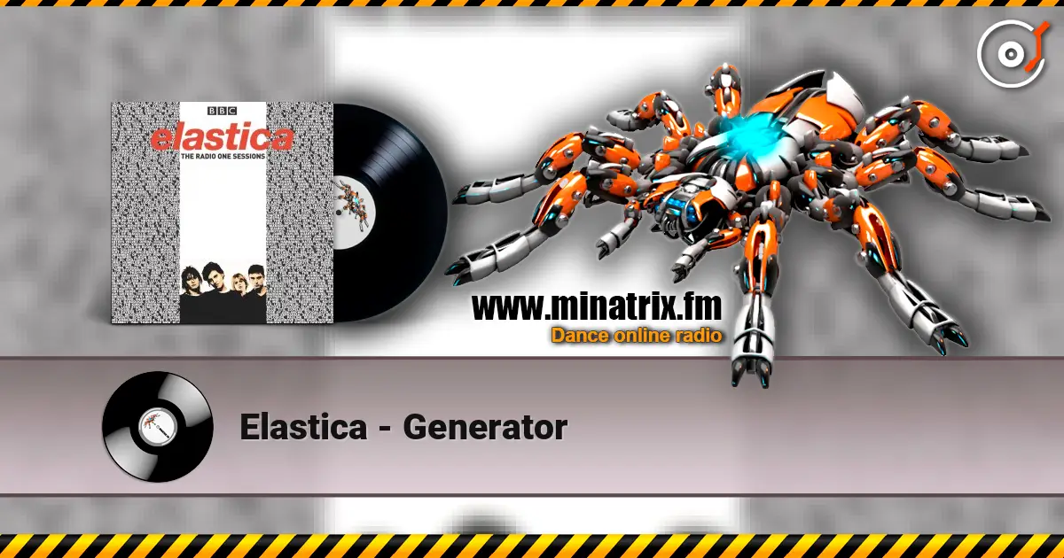 Elastica - Generator 高品质在线收听 | Minatrix.FM