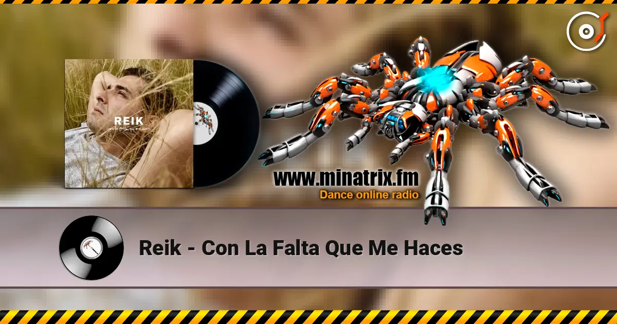 Reik - Con La Falta Que Me Haces 高品质在线收听 | Minatrix.FM