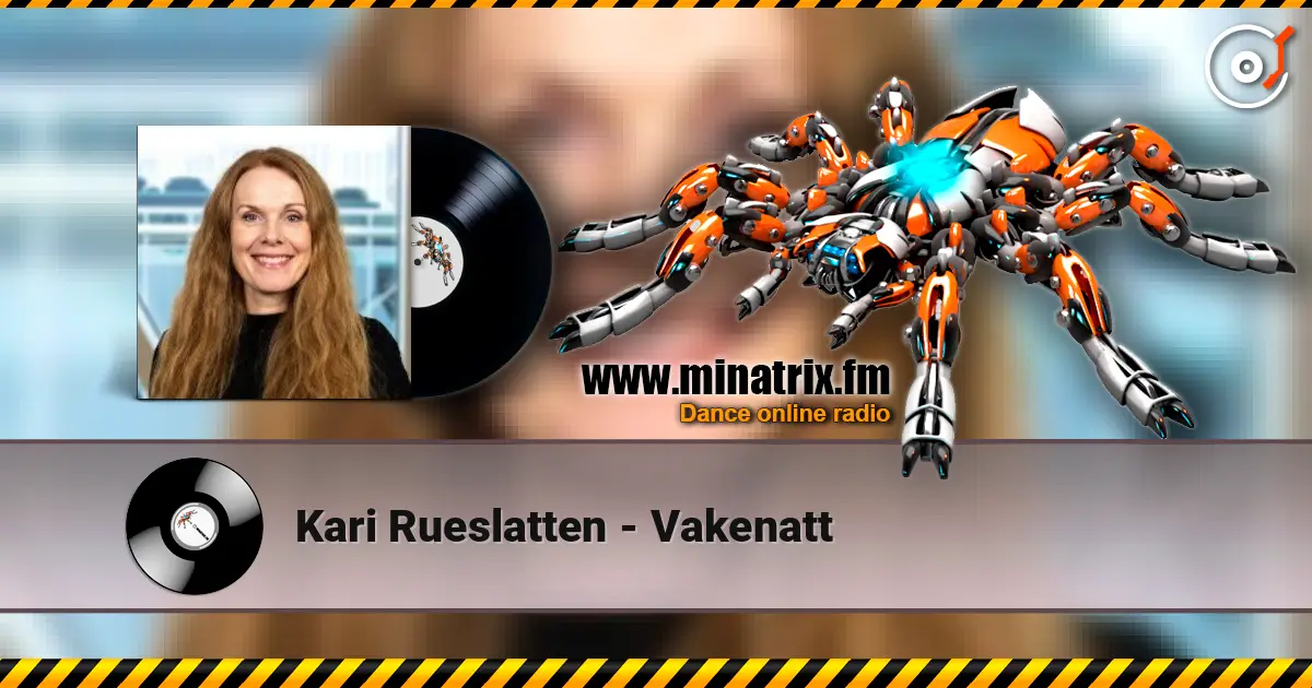 Kari Rueslatten - Vakenatt 高品质在线收听 | Minatrix.FM