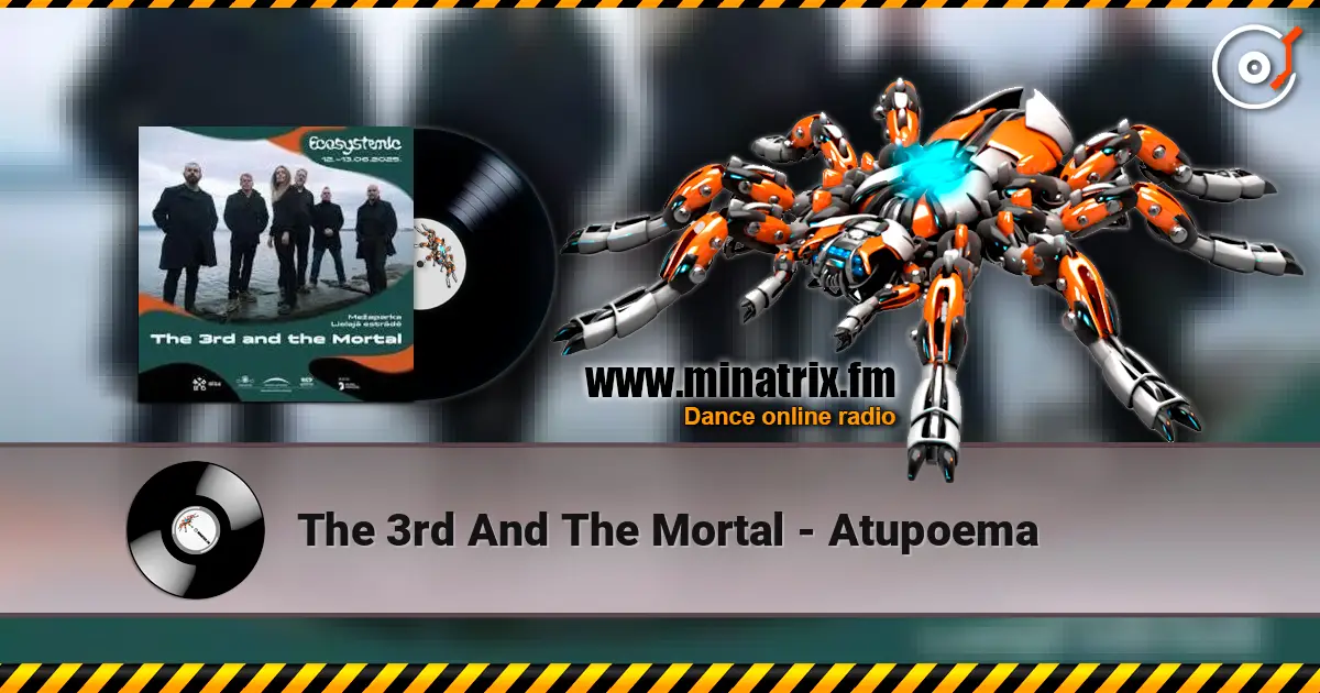 The 3rd And The Mortal - Atupoema 高品质在线收听 | Minatrix.FM
