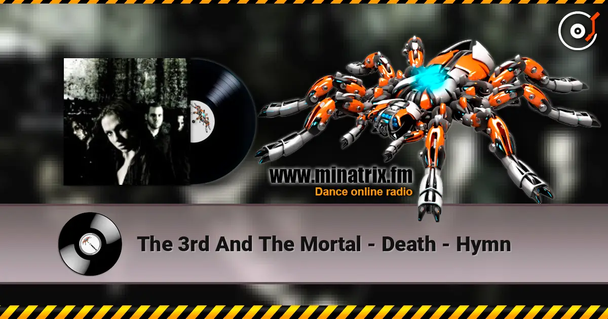 The 3rd And The Mortal - Death - Hymn 高品质在线收听 | Minatrix.FM