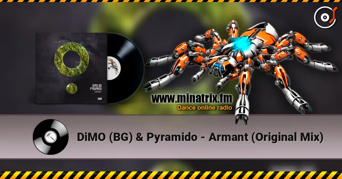 DiMO (BG) & Pyramido - Armant (Original Mix) 高品质在线收听 | Minatrix.FM