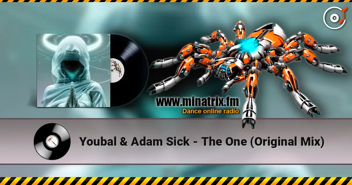 Youbal & Adam Sick - The One (Original Mix) 高品质在线收听 | Minatrix.FM