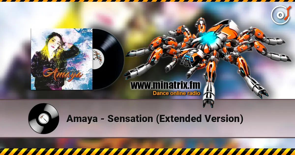 Amaya - Sensation (Extended Version) 高品质在线收听 | Minatrix.FM
