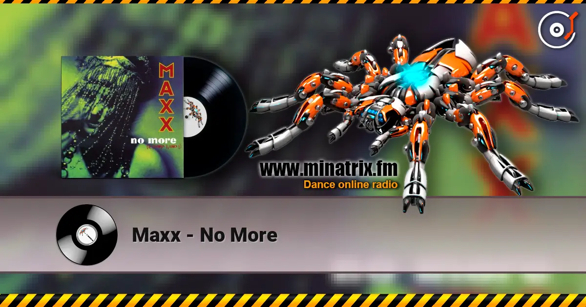 Maxx - No More 高品质在线收听 | Minatrix.FM