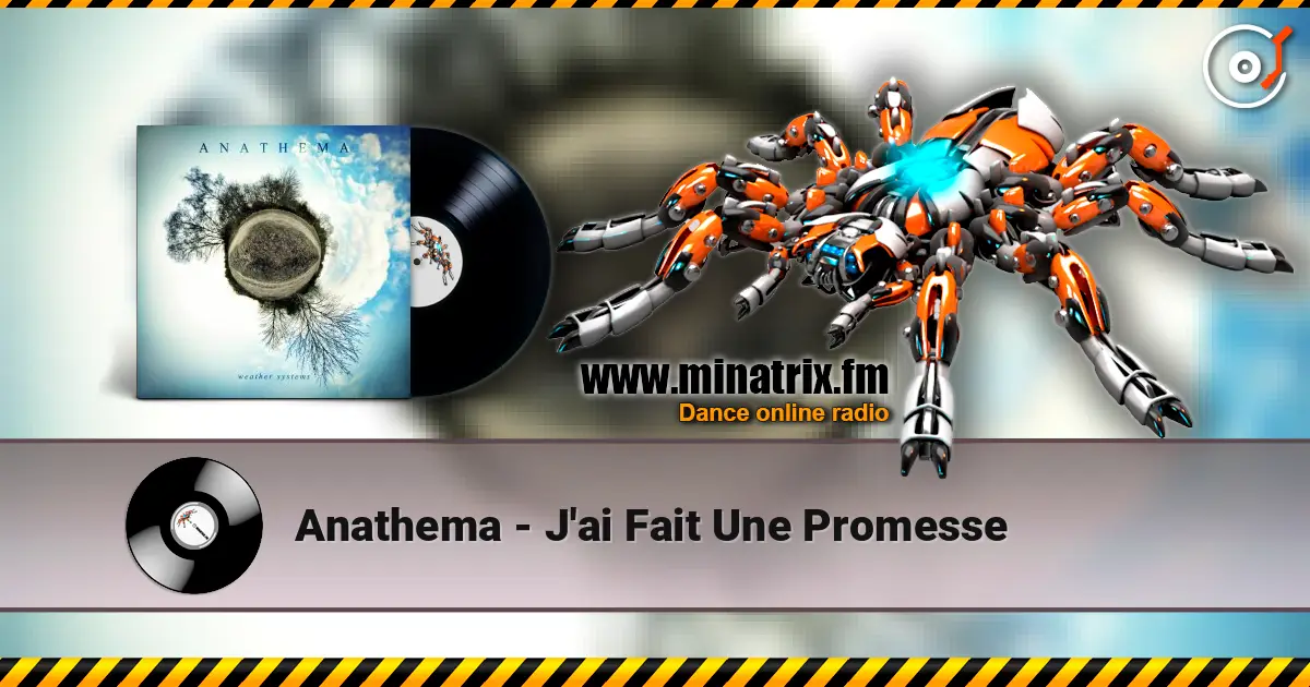 Anathema - J'ai Fait Une Promesse 高品质在线收听 | Minatrix.FM