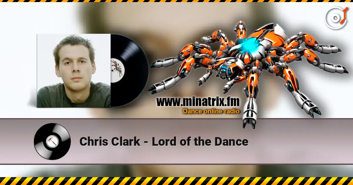 Chris Clark - Lord of the Dance 高品质在线收听 | Minatrix.FM