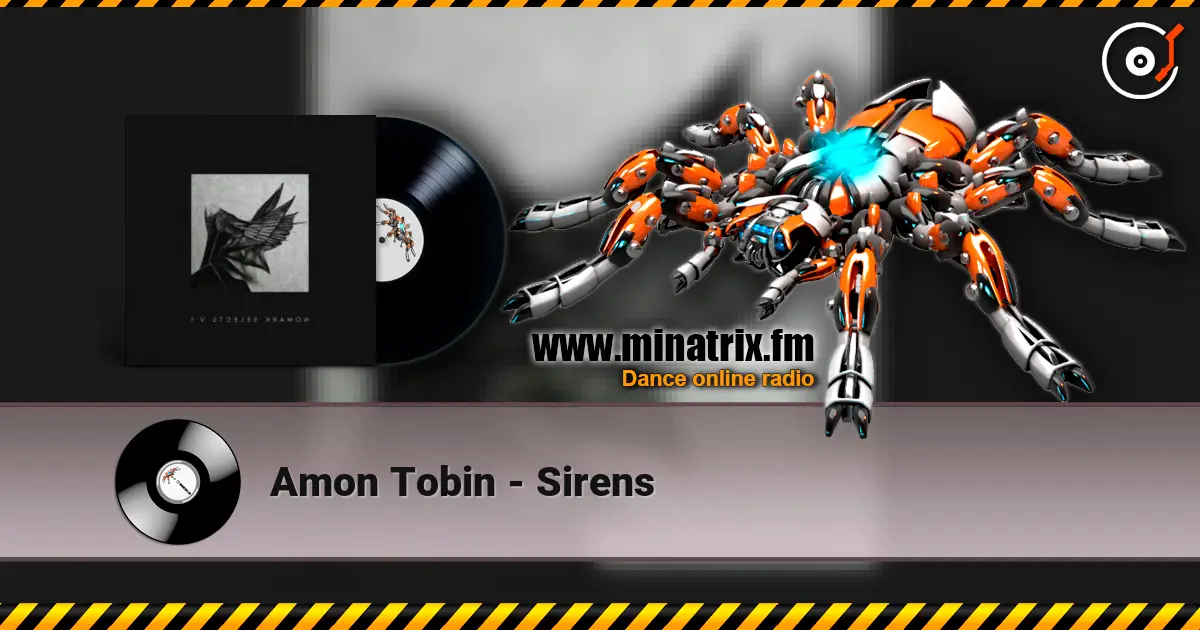 Amon Tobin - Sirens 高品质在线收听 | Minatrix.FM