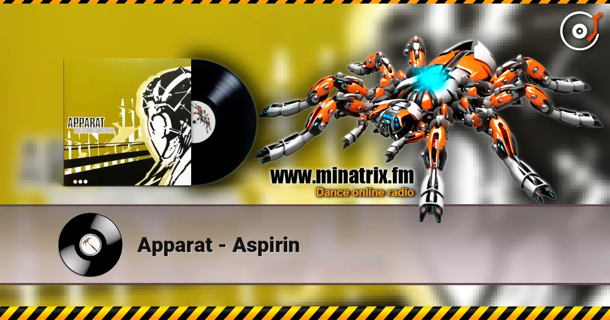 Apparat - Aspirin 高品质在线收听 | Minatrix.FM