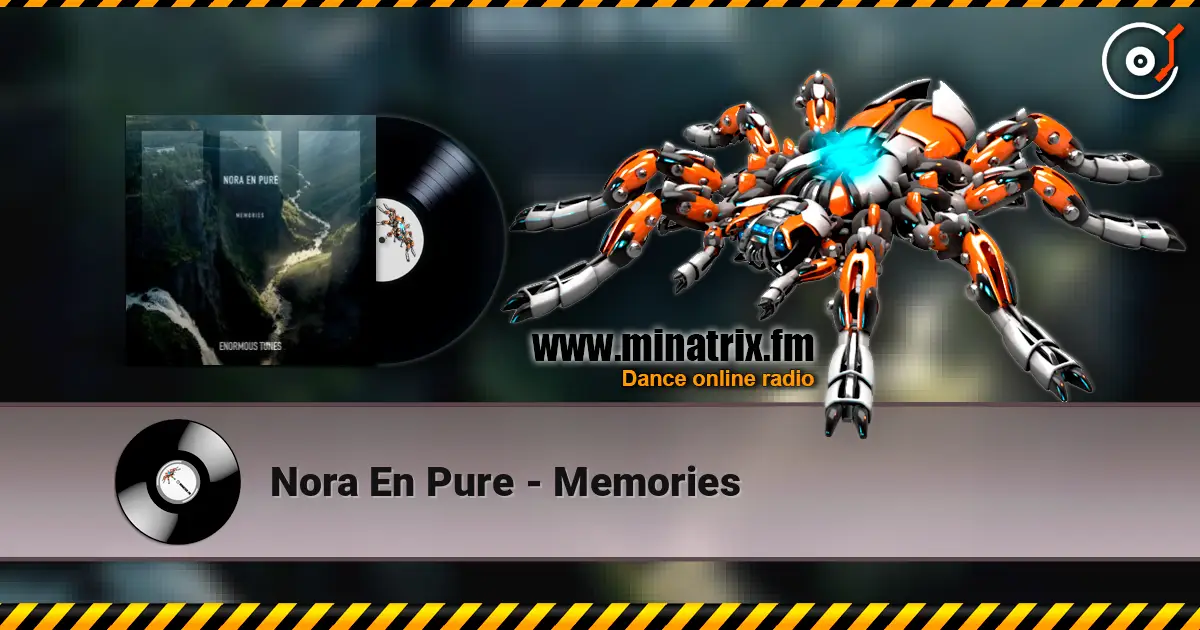 Nora En Pure - Memories 高品质在线收听 | Minatrix.FM