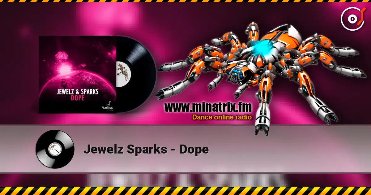 Jewelz Sparks - Dope 高品质在线收听 | Minatrix.FM