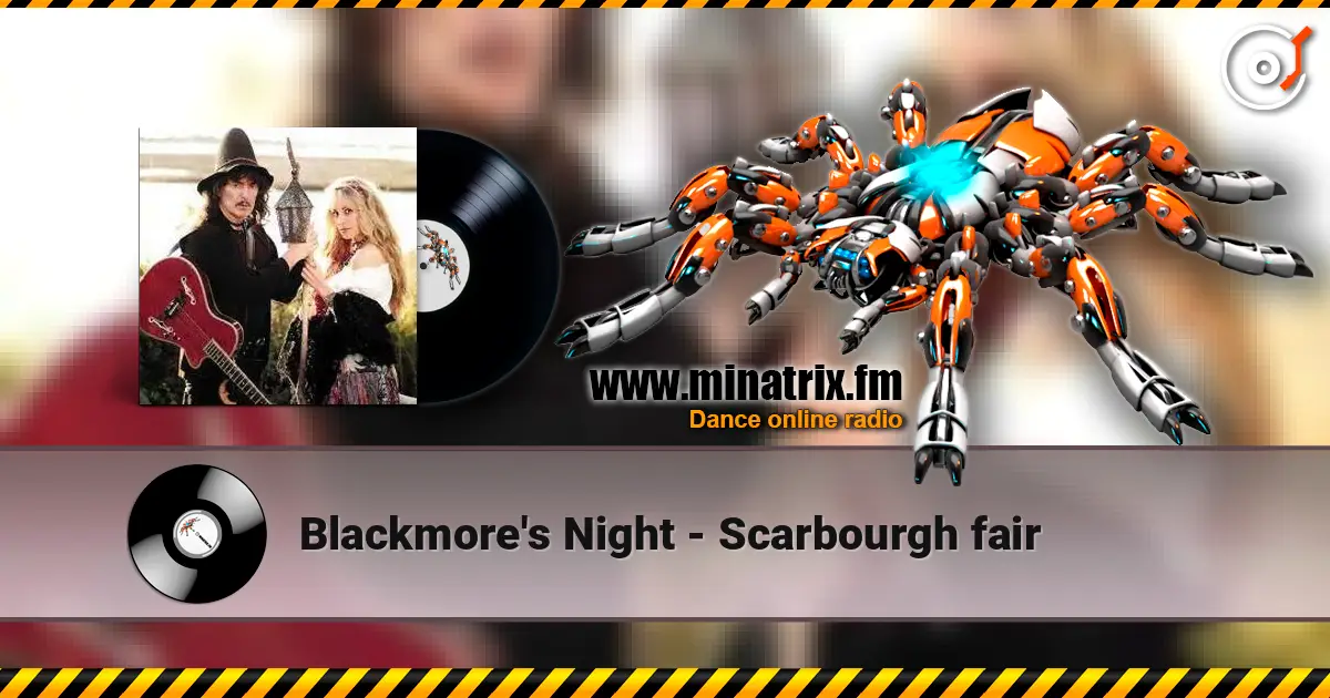 Blackmore's Night - Scarbourgh fair 高品质在线收听 | Minatrix.FM