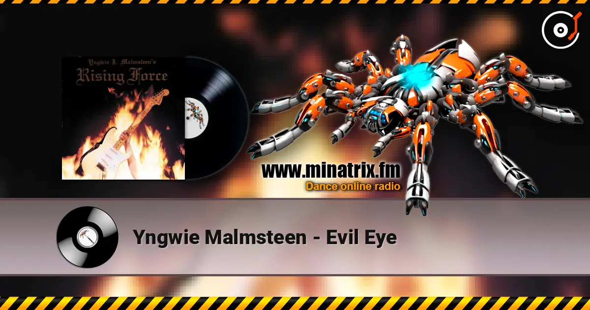 Yngwie Malmsteen - Evil Eye 高品质在线收听 | Minatrix.FM