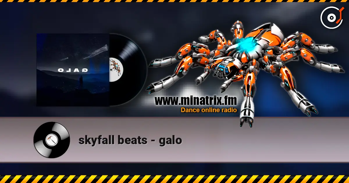 skyfall beats - galo 高品质在线收听 | Minatrix.FM
