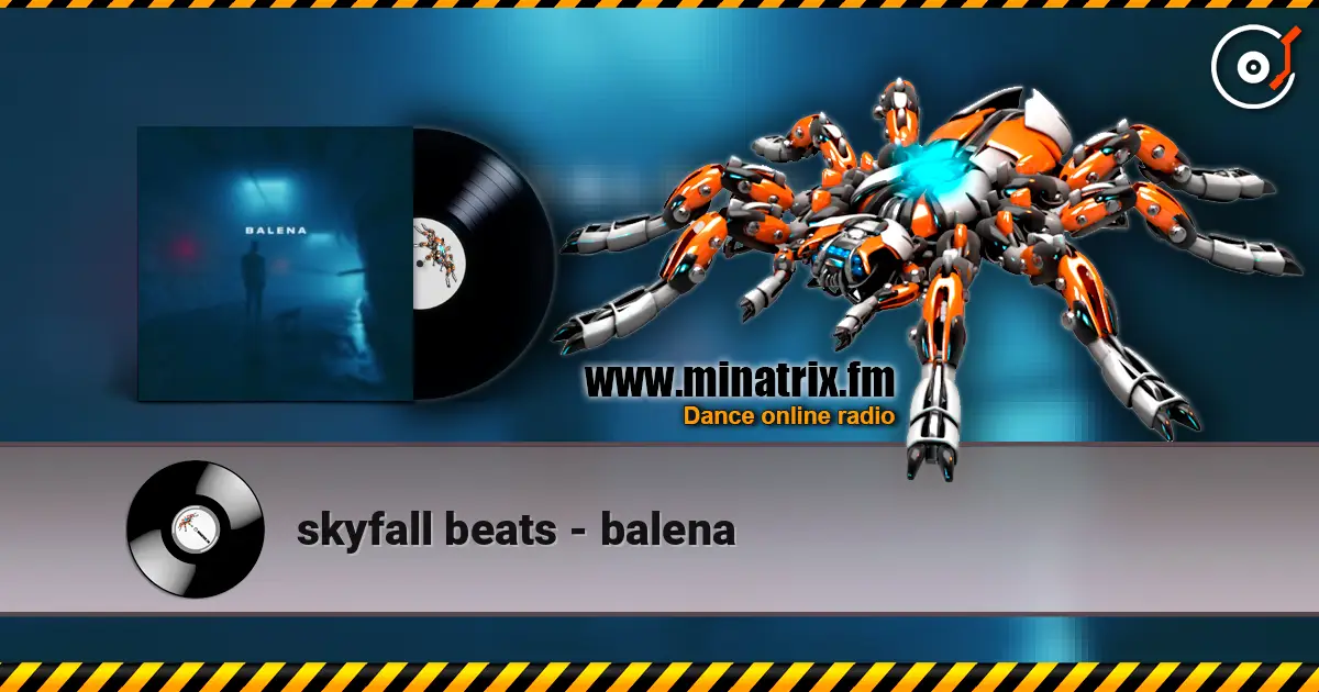 skyfall beats - balena 高品质在线收听 | Minatrix.FM