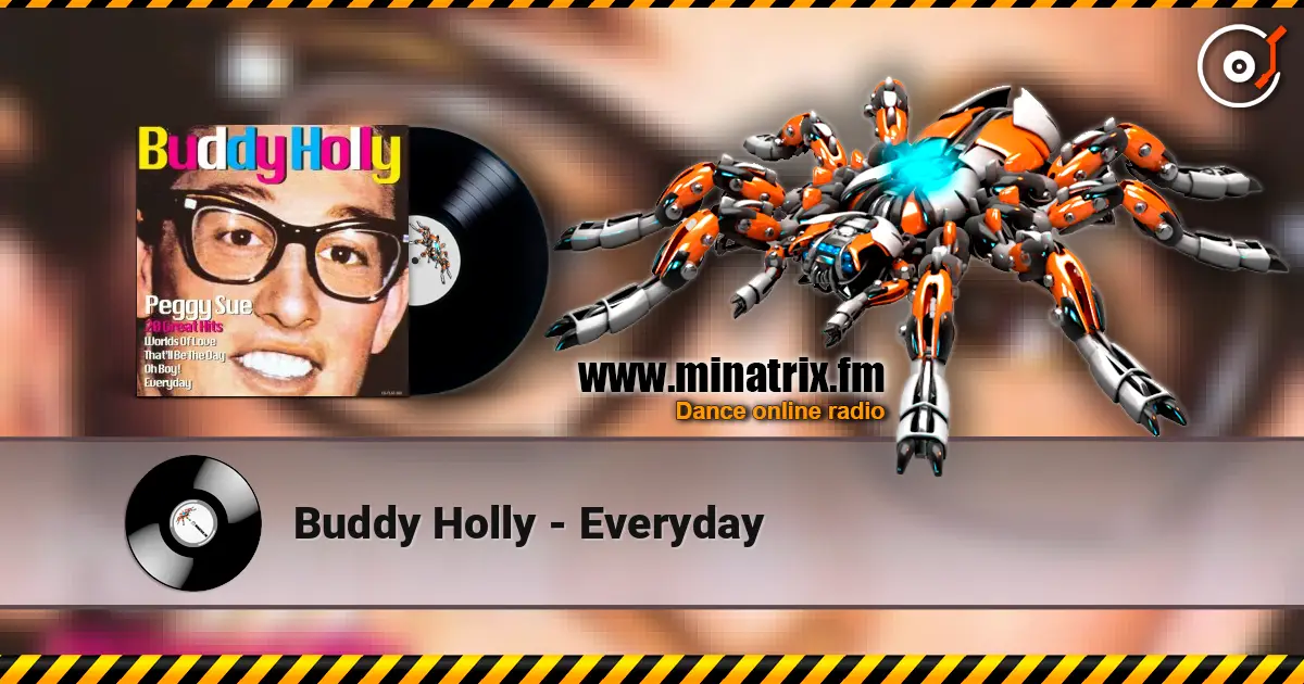 Buddy Holly - Everyday 高品质在线收听 | Minatrix.FM